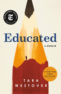 Tara Westover, Educated: A Memoir (New York: Random House, 2018), 334pp.